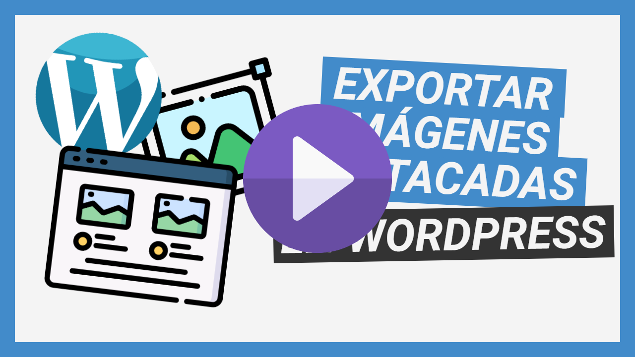 Exportar-imagenes-destacadas-wordpress-pl